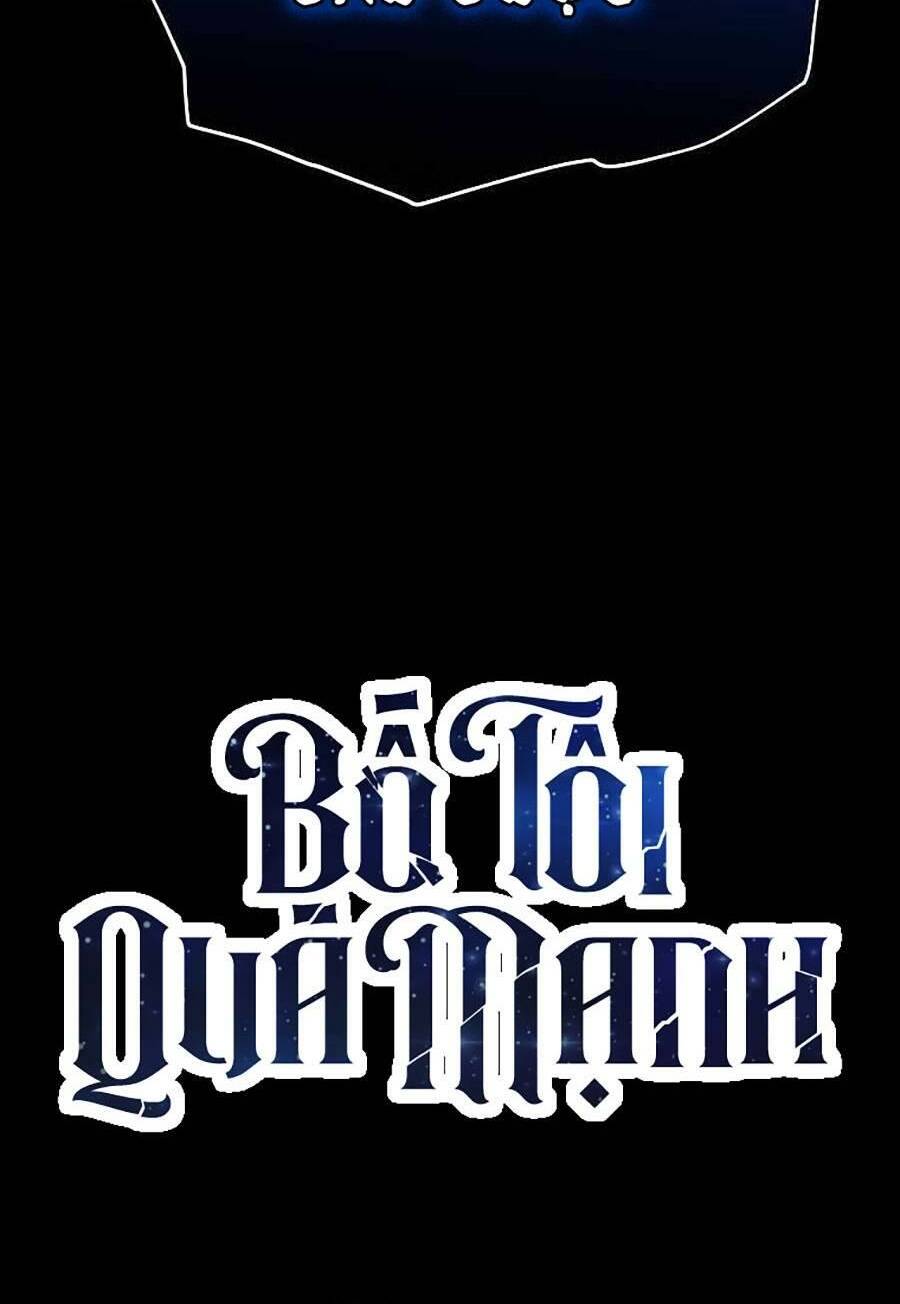 Bố Tôi Quá Mạnh - Chapter 148 - Page 25