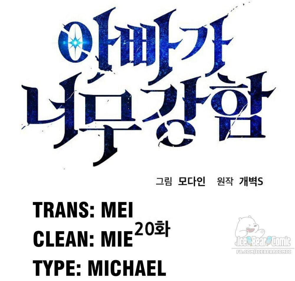 Bố Tôi Quá Mạnh - Chapter 20 - Page 6