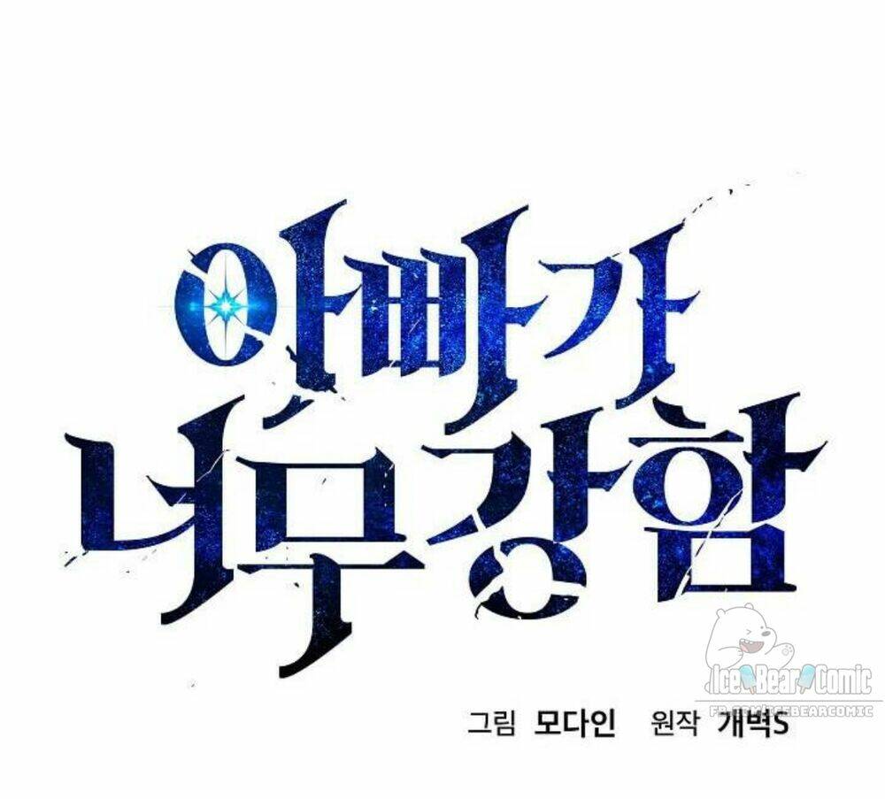 Bố Tôi Quá Mạnh - Chapter 22 - Page 5