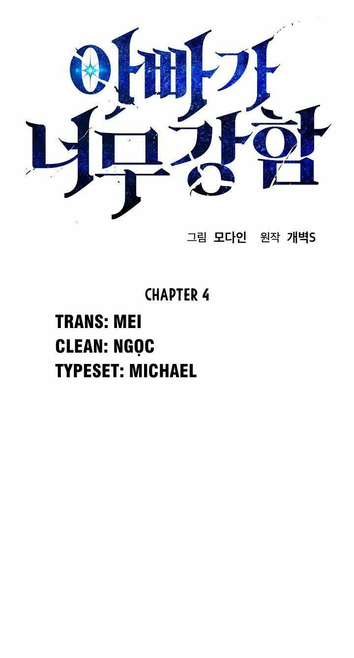 Bố Tôi Quá Mạnh - Chapter 4 - Page 3