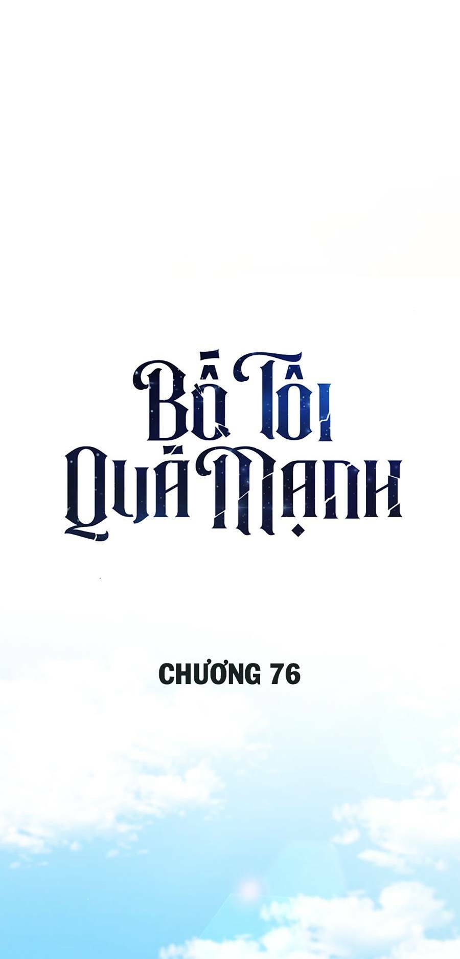Bố Tôi Quá Mạnh - Chapter 76 - Page 13