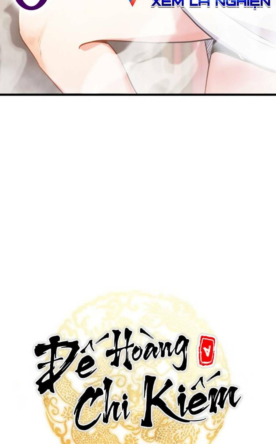 Thanh Kiếm Của Hoàng Đế - Chapter 18 - Page 3