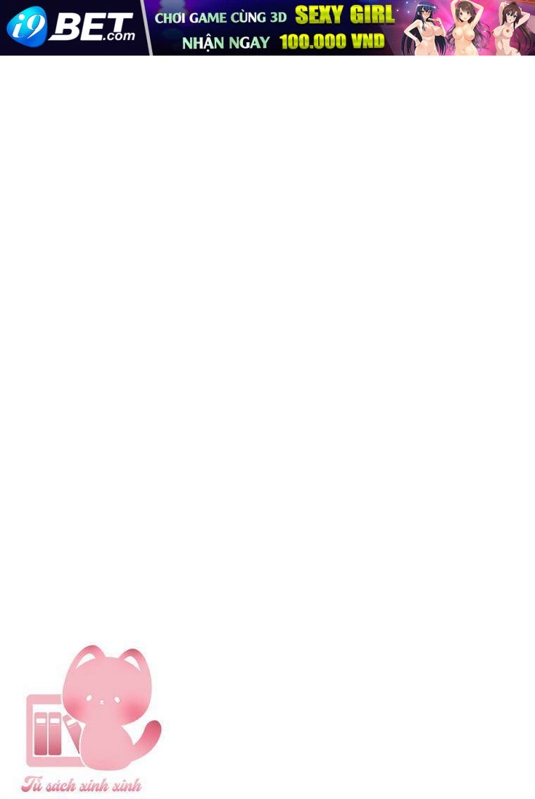 Trở Thành Cô Vợ Khế Ước Của Nhân Vật Phản Diện - Chapter 61 - Page 38