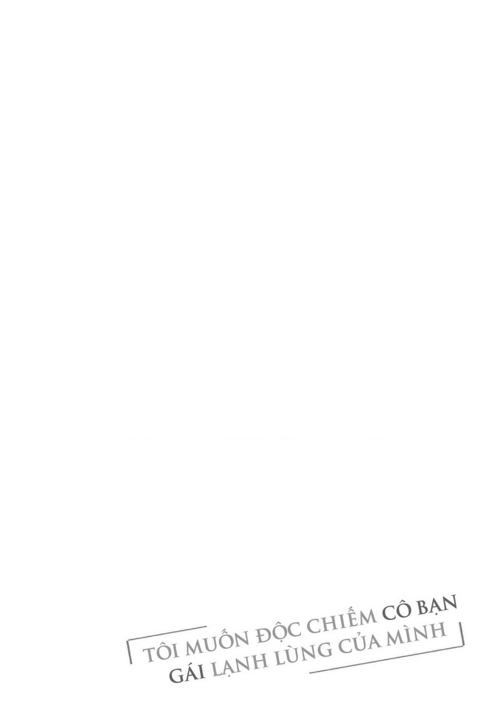 Tôi Muốn Độc Chiếm Cô Bạn Gái Lạnh Lùng Của Mình - Chapter 7 - Page 25