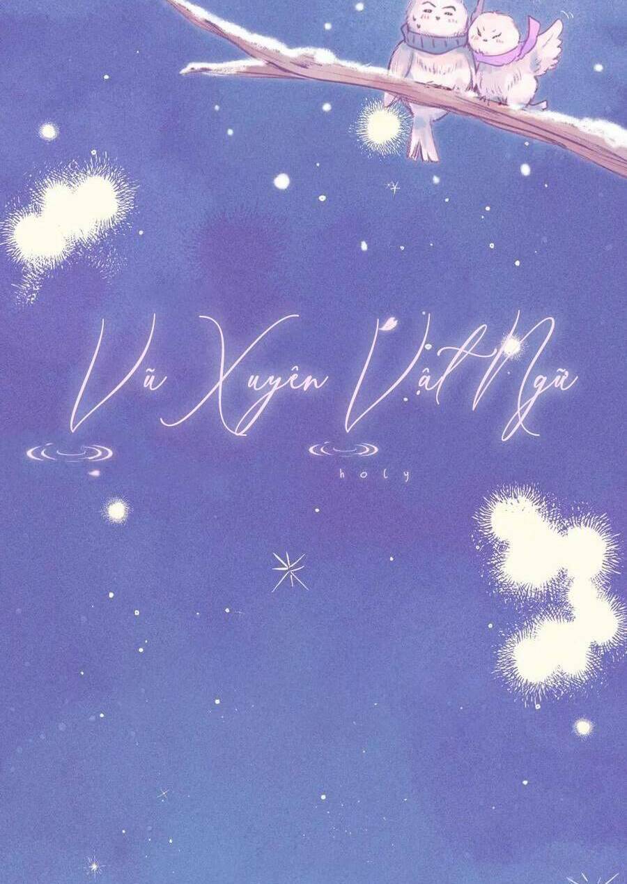 Vũ Xuyên Vật Ngữ Chapter 38 - Trang 7