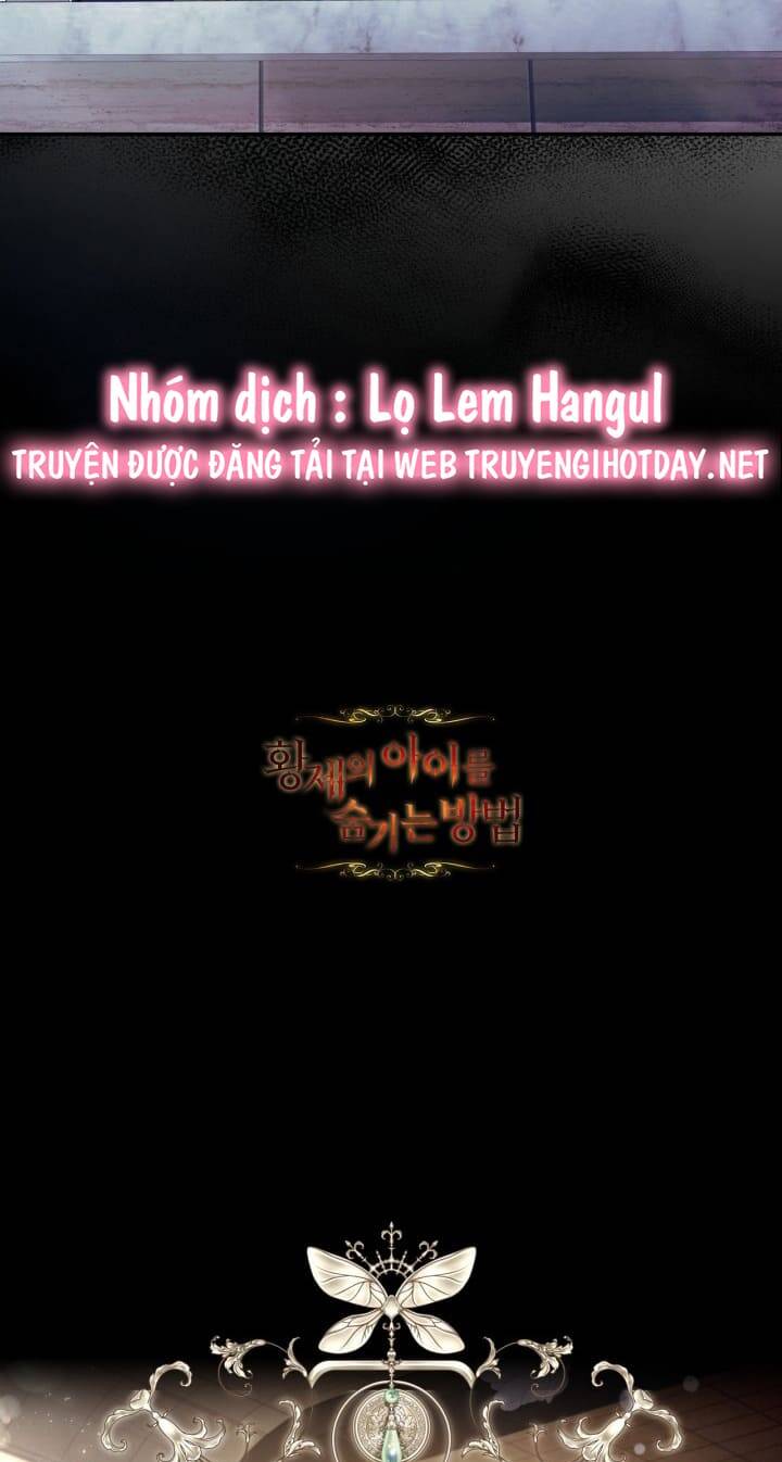 Phương Pháp Che Giấu Đứa Con Của Hoàng Đế Chapter 89 - Trang 74