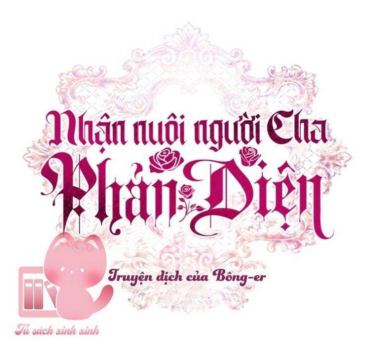 Nhận Nuôi Người Cha Phản Diện - Chapter 47 - Page 3