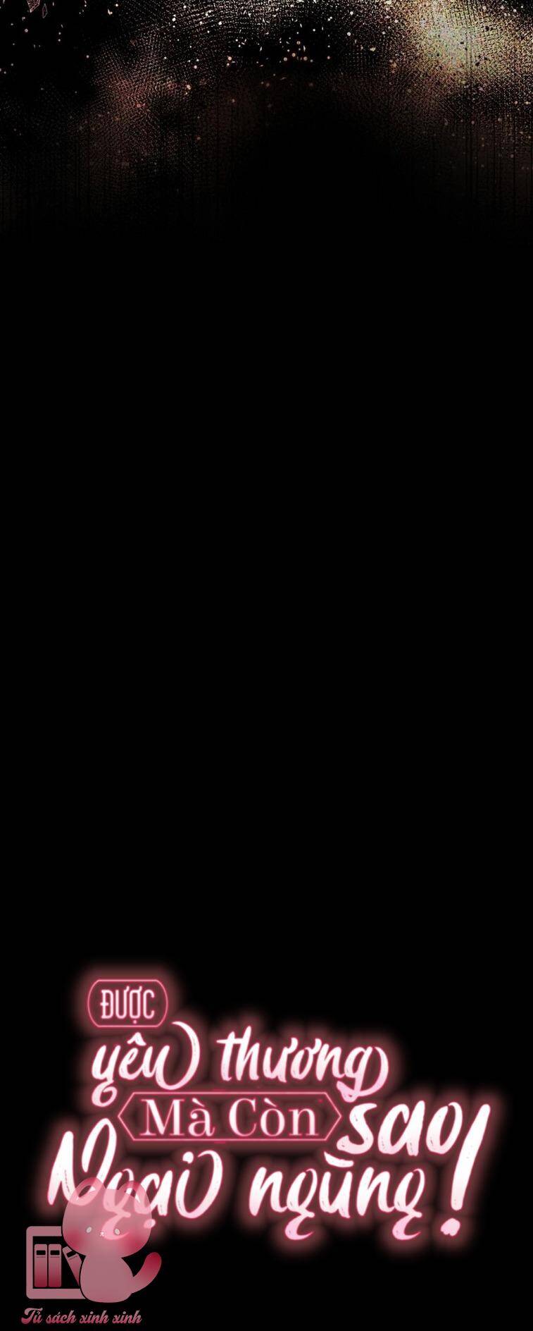 Được Yêu Thương Mà Còn Ngại Ngùng Sao! Chapter 65 - Trang 12