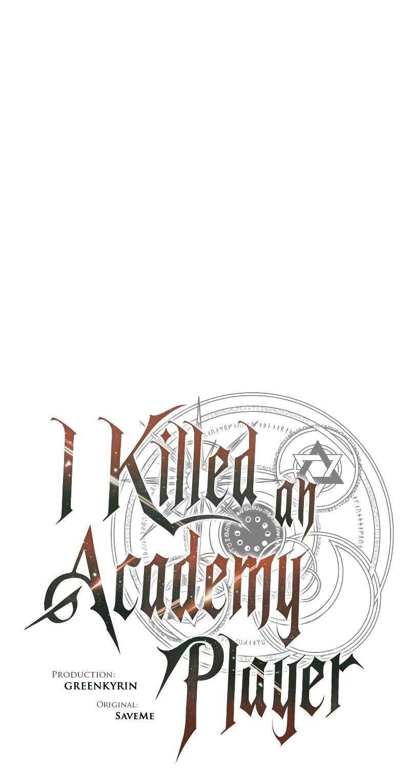 Tôi Đã Giết Tuyển Thủ Học Viện Chapter 39 - Trang 40