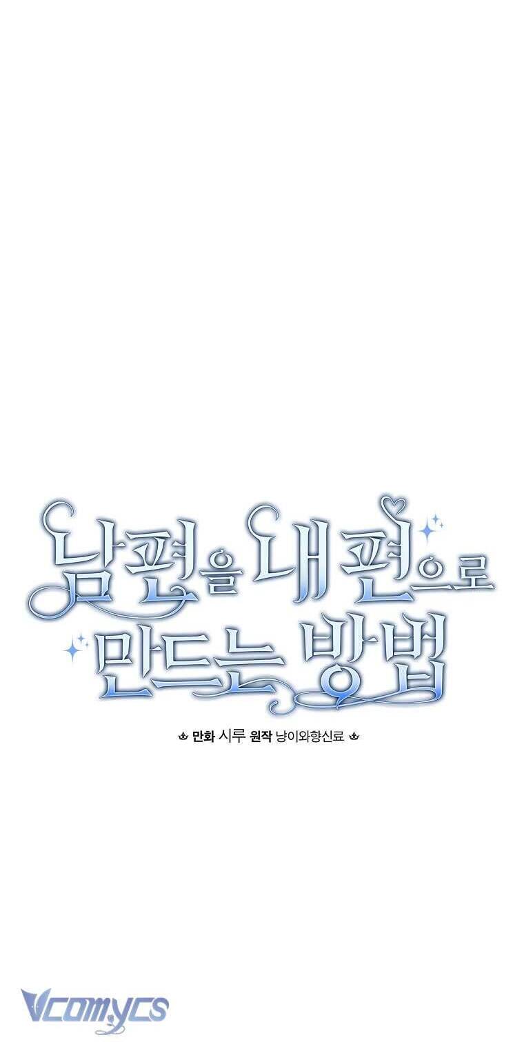 Phương Pháp Khiến Phu Quân Đứng Về Phía Tôi - Chapter 97 - Page 37