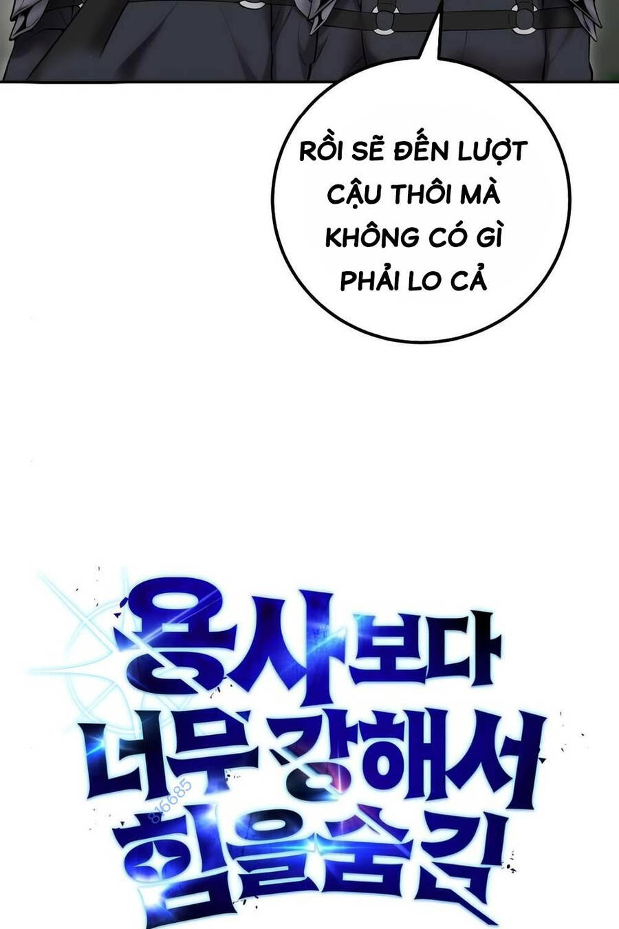 Tôi Mạnh Hơn Anh Hùng - Chapter 52 - Page 15
