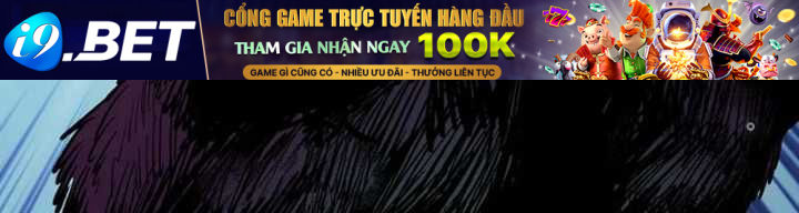 Kỷ Nguyên Kỳ Lạ - Chapter 337 - Page 17