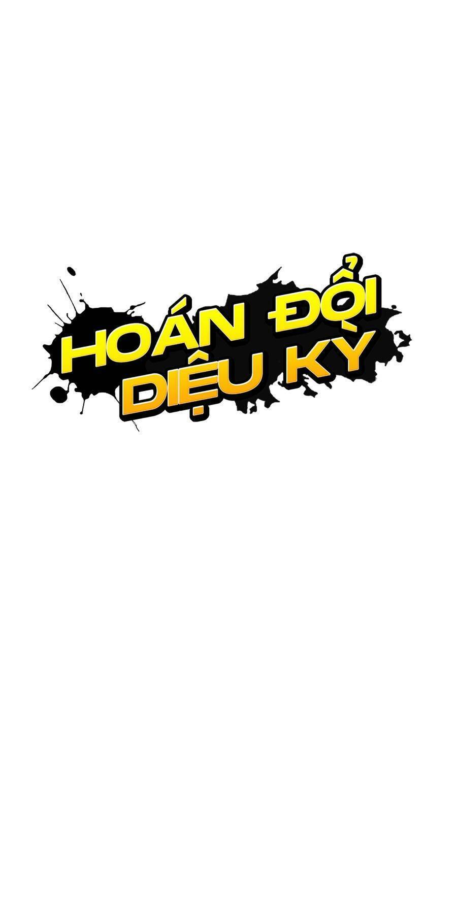 Hoán Đổi Diệu Kỳ Chapter 436 - Trang 40