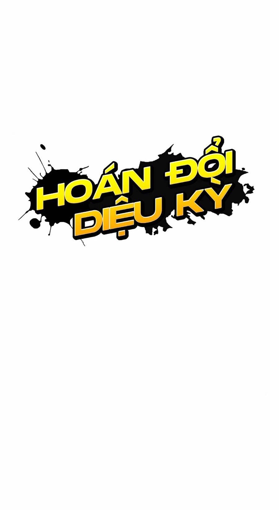 Hoán Đổi Diệu Kỳ Chapter 452 - Trang 43