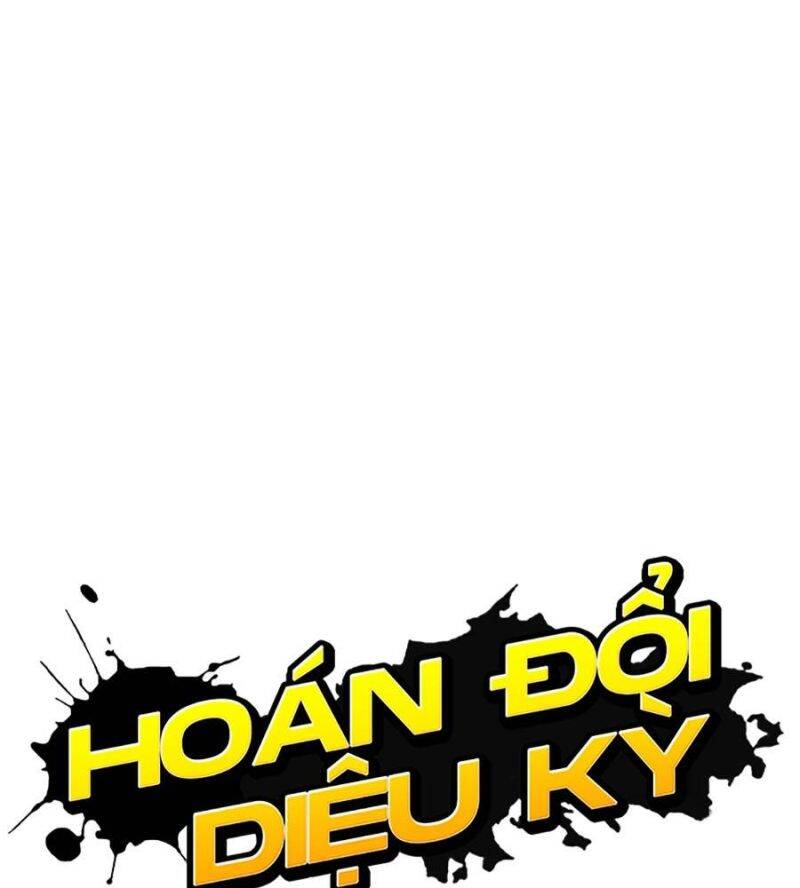 Hoán Đổi Diệu Kỳ Chapter 515 - Trang 35