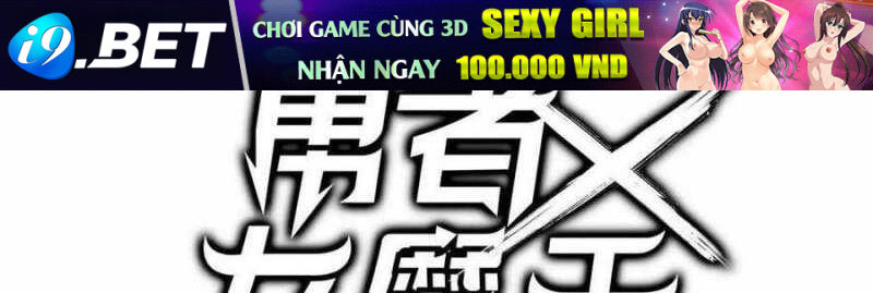 Dũng giả x nữ ma vương - Chapter 94 - Page 138