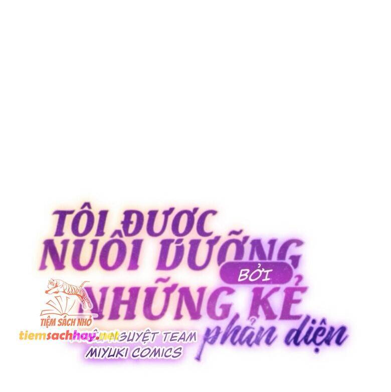 Tôi Đang Được Nuôi Dưỡng Bởi Những Kẻ Phản Diện - Chapter 68 - Page 45