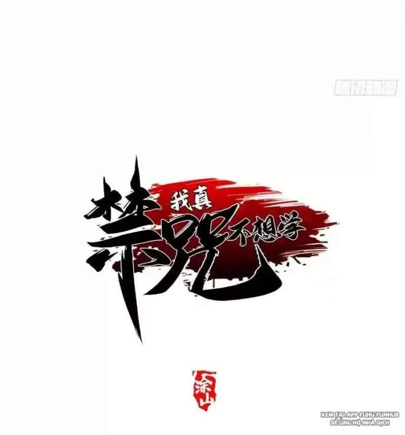 Ta Thật Không Muốn Học Cấm Chú - Chapter 39.1 - Page 13