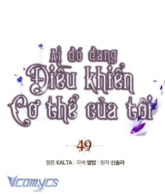 Ai Đó Đang Điều Khiển Cơ Thể Của Tôi Chapter 49 - Trang 13