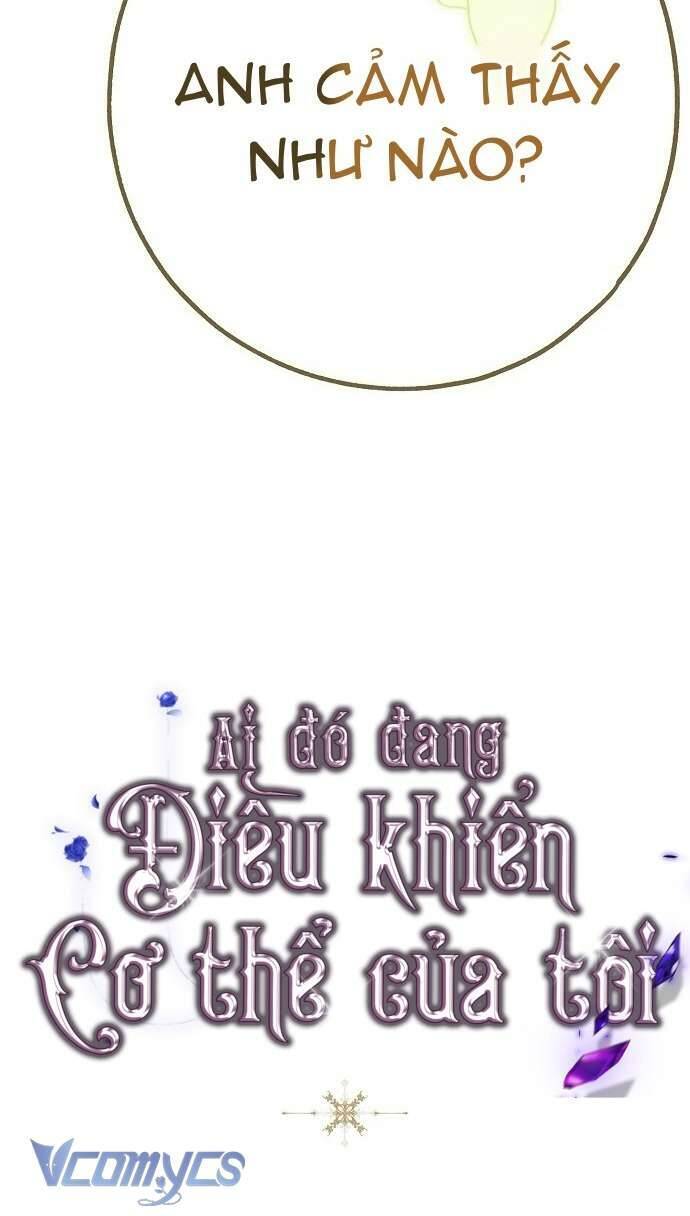 Ai Đó Đang Điều Khiển Cơ Thể Của Tôi Chapter 49 - Trang 137