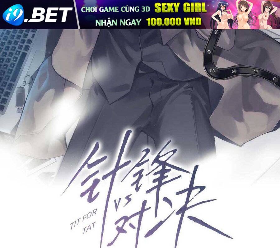 Cuộc Đối Đầu Gay Gắt - Chapter 71 - Page 3