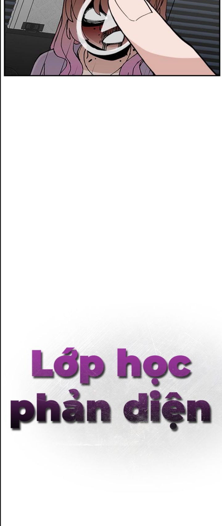 Lớp Học Phản Diện - Chapter 36 - Page 22