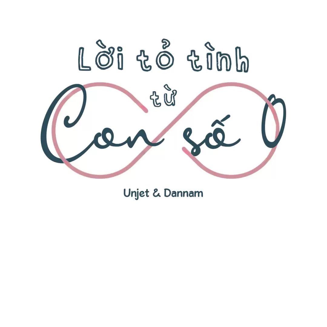 Lời Tỏ Tình Từ Con Số 0 - Chapter 34 - Page 26