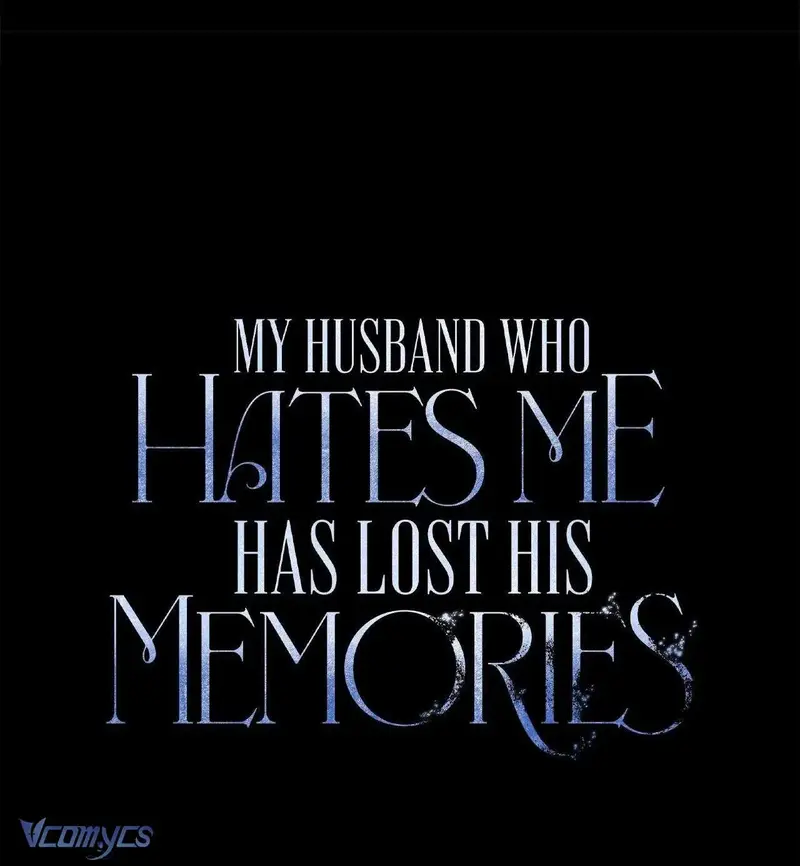 Vị Phu Quân Căm Ghét Tôi Đã Mất Trí Nhớ - Chapter 46 - Page 14