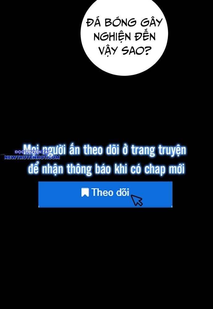 Góc Cao Khung Thành Chapter 125 - Trang 14