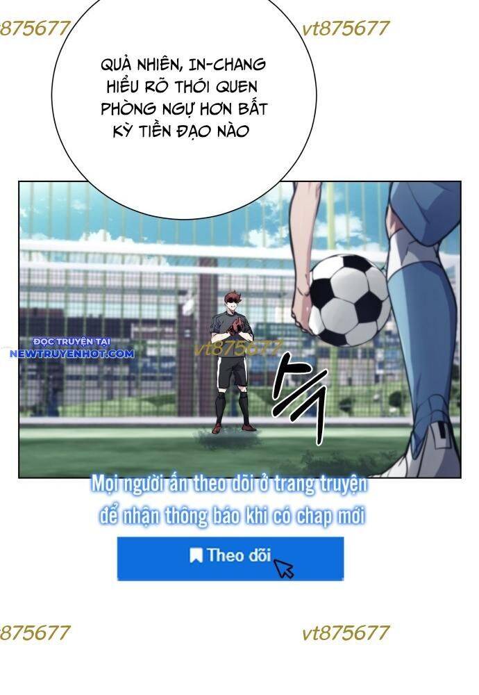 Góc Cao Khung Thành Chapter 127 - Trang 8