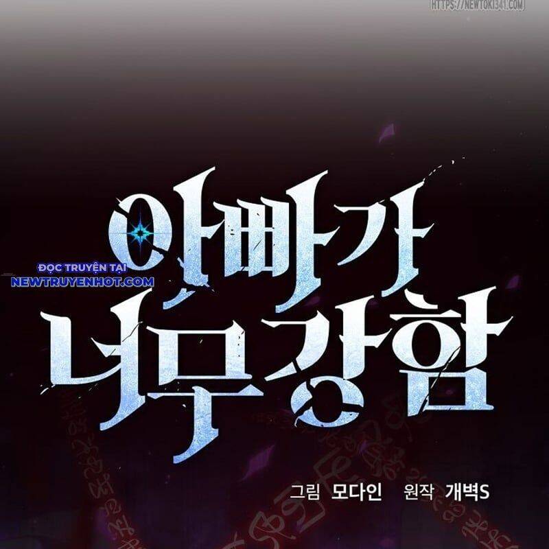 Bố Tôi Quá Mạnh - Chapter 170 - Page 73