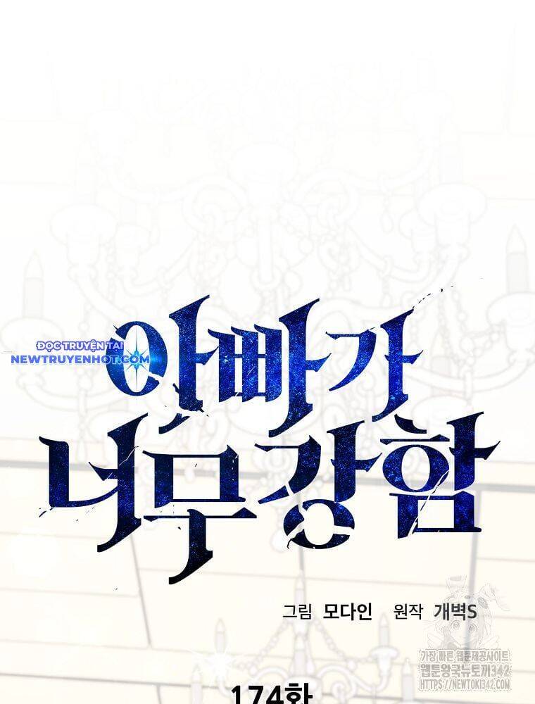 Bố Tôi Quá Mạnh - Chapter 174 - Page 51