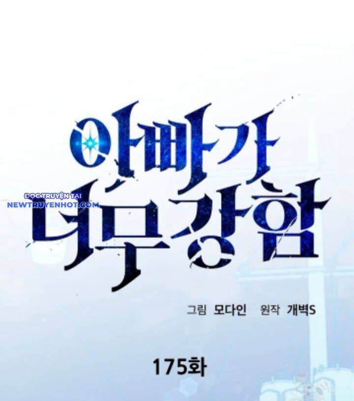 Bố Tôi Quá Mạnh - Chapter 175 - Page 48