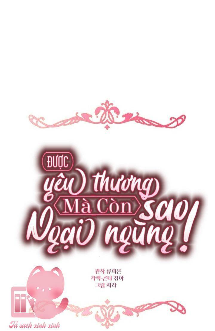 Được Yêu Thương Mà Còn Ngại Ngùng Sao! Chapter 79 - Trang 17