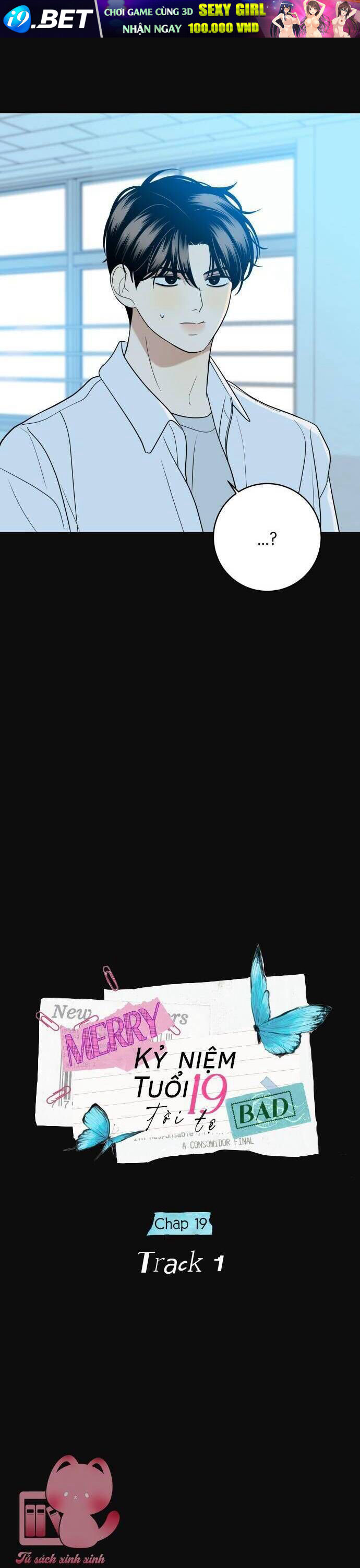 Kỷ Niệm Tuổi 19 Tồi Tệ - Chapter 19 - Page 5