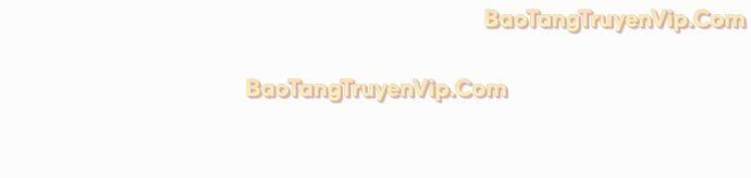 Thợ Rèn Huyền Thoại Chapter 271 - Trang 120