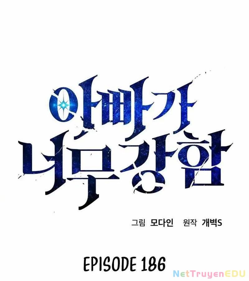 Bố Tôi Quá Mạnh - Chapter 186 - Page 59
