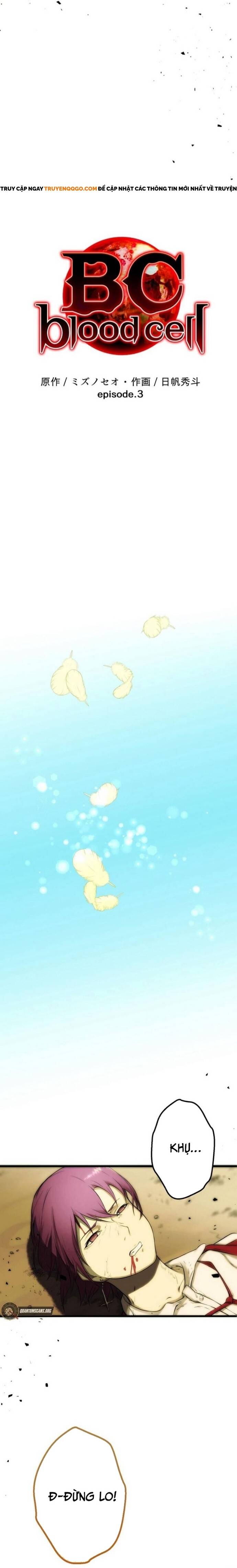 Bc: Dị Biến Trong Huyết Quản - Chapter 3 - Page 7