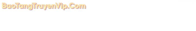 Vua Hiệp Sĩ Đã Trở Lại Với Một Vị Thần - Chapter 112 - Page 11