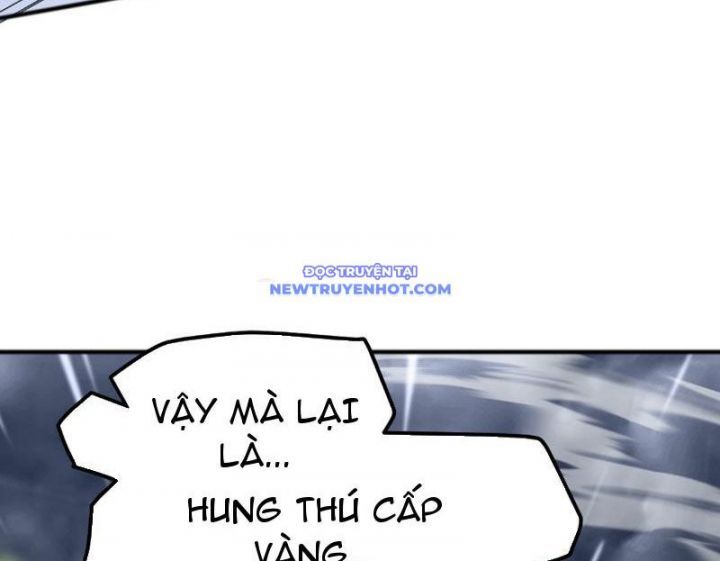 Vạn Tộc Xâm Lược: Bắt Đầu Thuần Hóa Cự Thú Cấp Sử Thi - Chapter 6 - Page 120