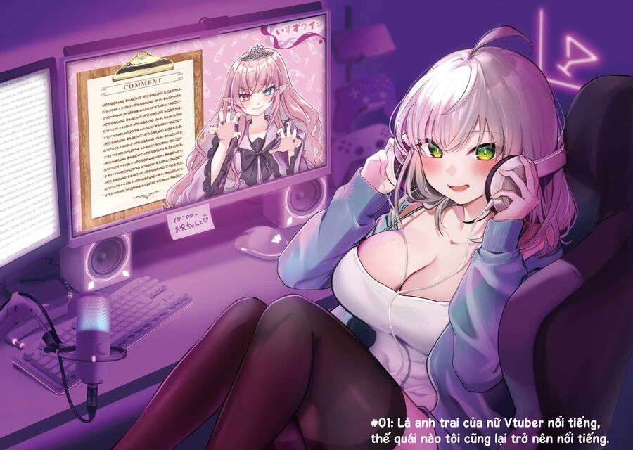 Tôi Là Anh Trai Của Nữ Vtuber Nổi Tiếng, Nhưng Vì Nhỏ Em Gái Quên Tắt Stream, Nên Tôi Cũng Nổi Tiếng Theo Luôn. - Chapter 1 - Page 4