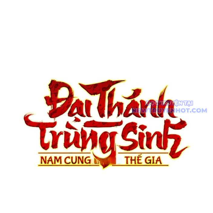 Đại Thánh Trùng Sinh Nam Cung Thế Gia - Chapter 9 - Page 211