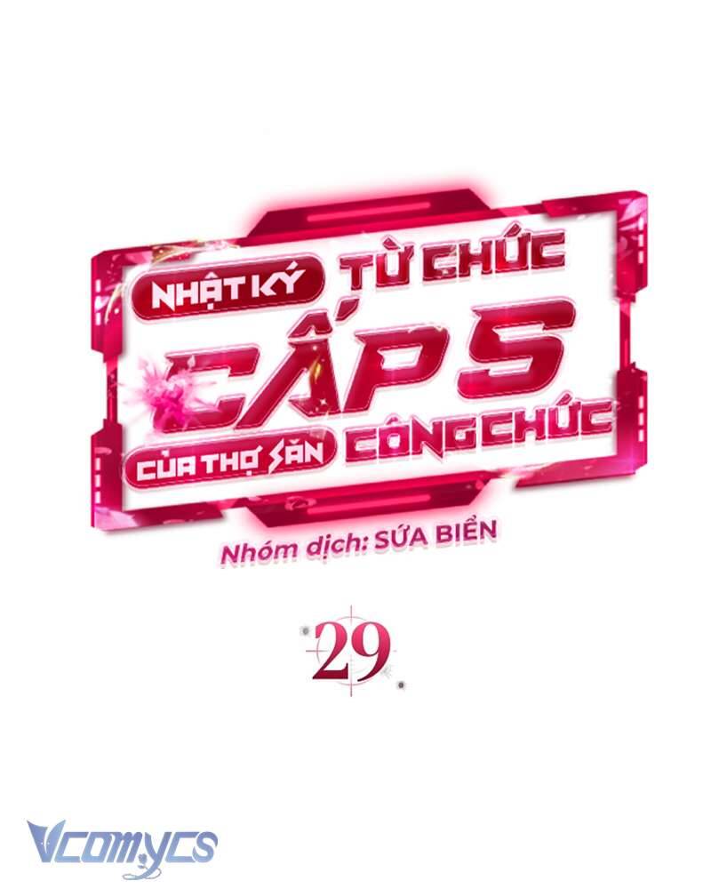 Nhật Ký Từ Chức Cấp S Của Thợ Săn Công Chức Chapter 29 - Trang 67