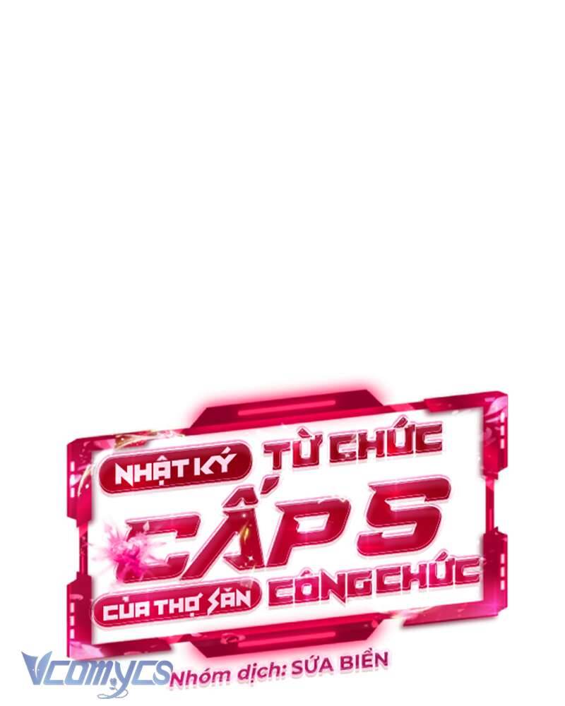 Nhật Ký Từ Chức Cấp S Của Thợ Săn Công Chức Chapter 30 - Trang 127