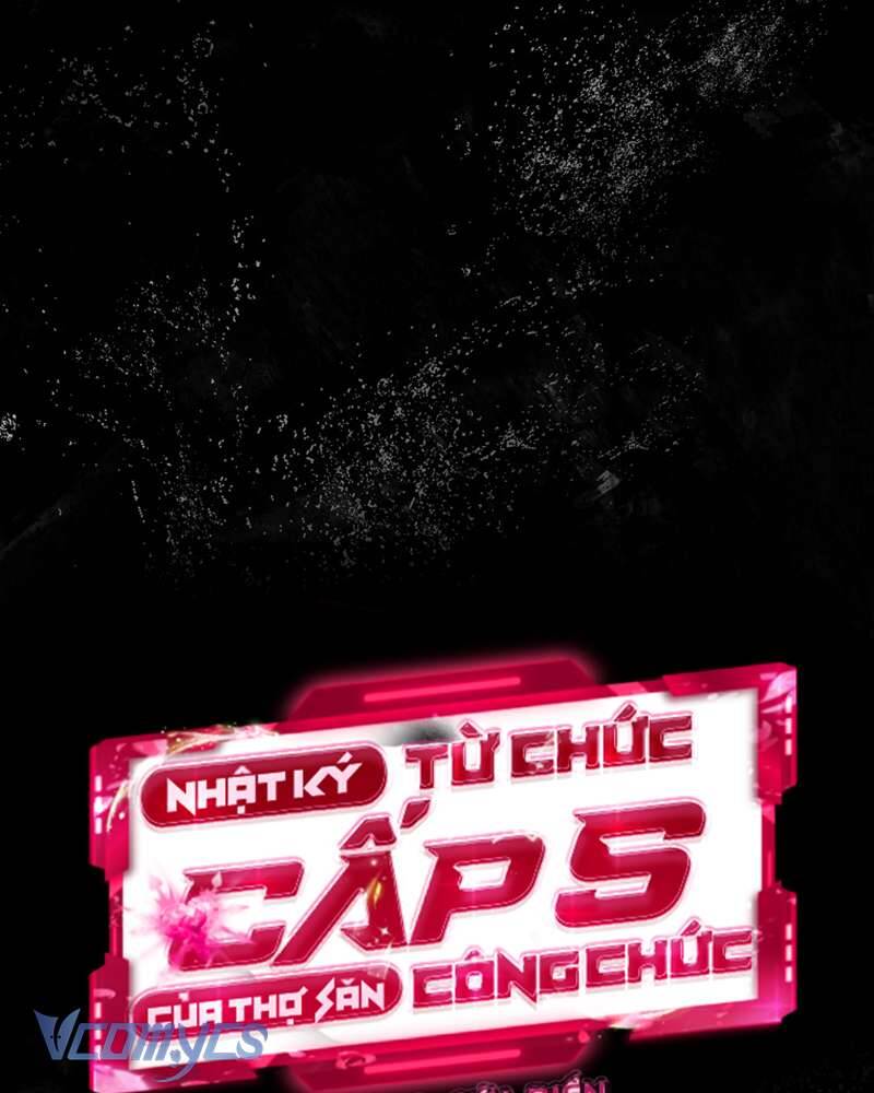 Nhật Ký Từ Chức Cấp S Của Thợ Săn Công Chức Chapter 30 - Trang 22