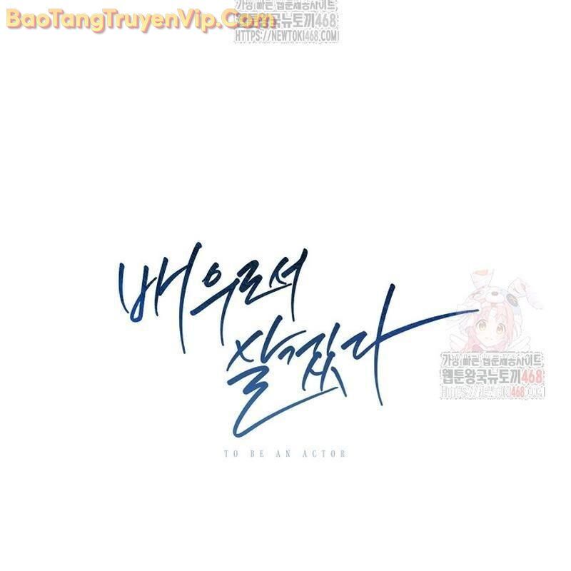 Sống Như Một Diễn Viên - Chapter 125 - Page 199