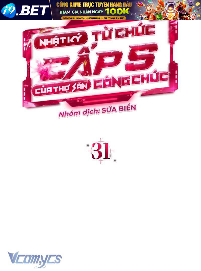 Nhật Ký Từ Chức Cấp S Của Thợ Săn Công Chức Chapter 31 - Trang 58