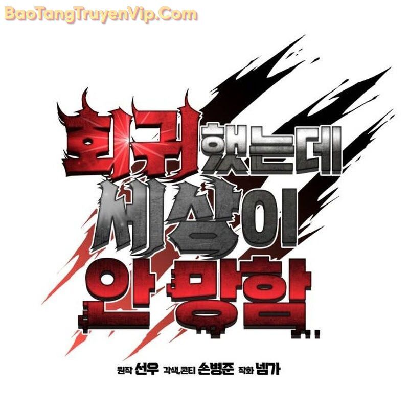 Hồi Quy Nhưng Thế Giới Vẫn Bình Yên - Chapter 18 - Page 111