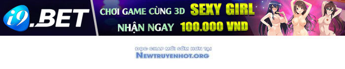 Thần Khí Huyền Thoại Của Người Chơi Thiên Tài - Chapter 43 - Page 130