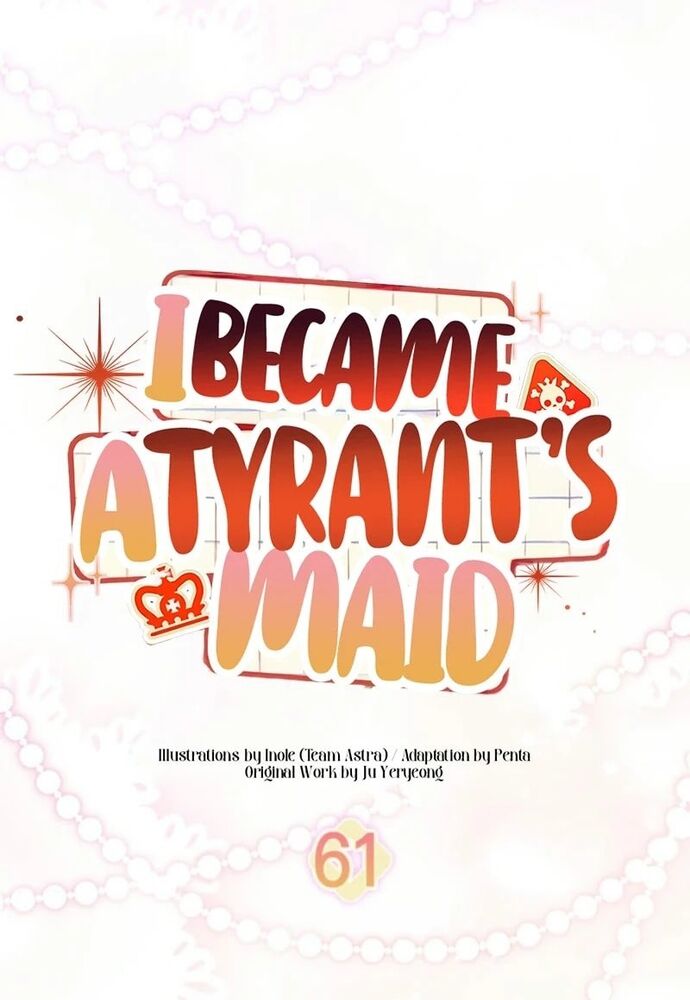 Trở Thành Hầu Nữ Của Bạo Chúa - Chapter 61 - Page 44